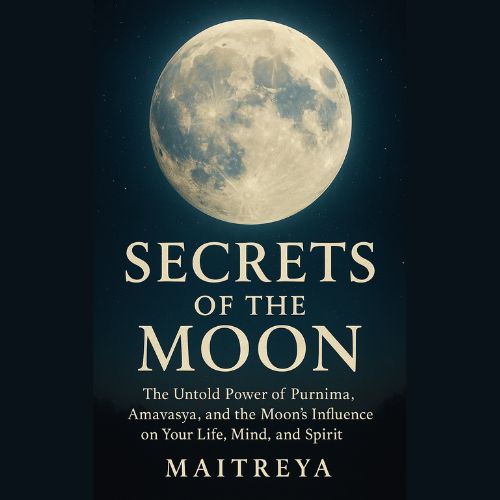 Secrets of the Moon: The Untold Power of Purnima, Amavasya, and the Moon’s Influence on Your Life, Mind, and Spirit (Instant eBook) Halfpe Deals