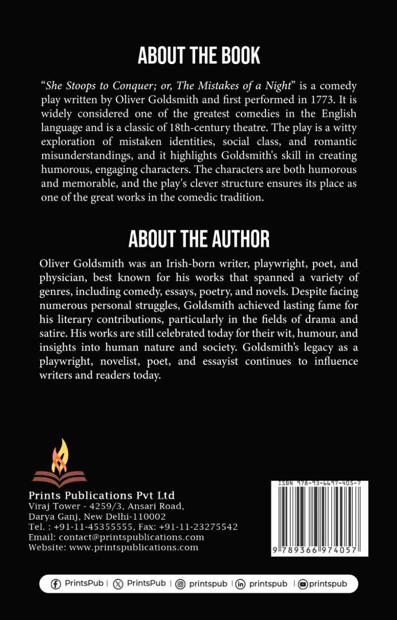 She Stoops to Conquer Or, The Mistakes of a Night a Comedy Prints Publications
