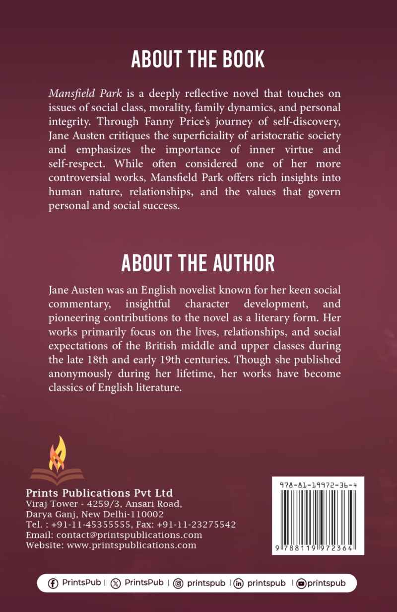 Mansfield Park: A Story of Morality, Social Class, and Personal Integrity Prints Publications