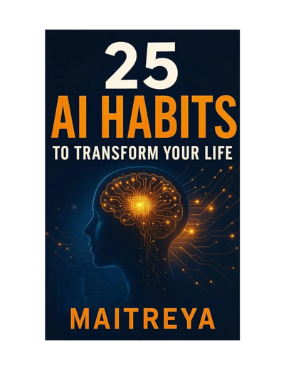 25 AI Habits To Transform Your Life (Instant eBook)