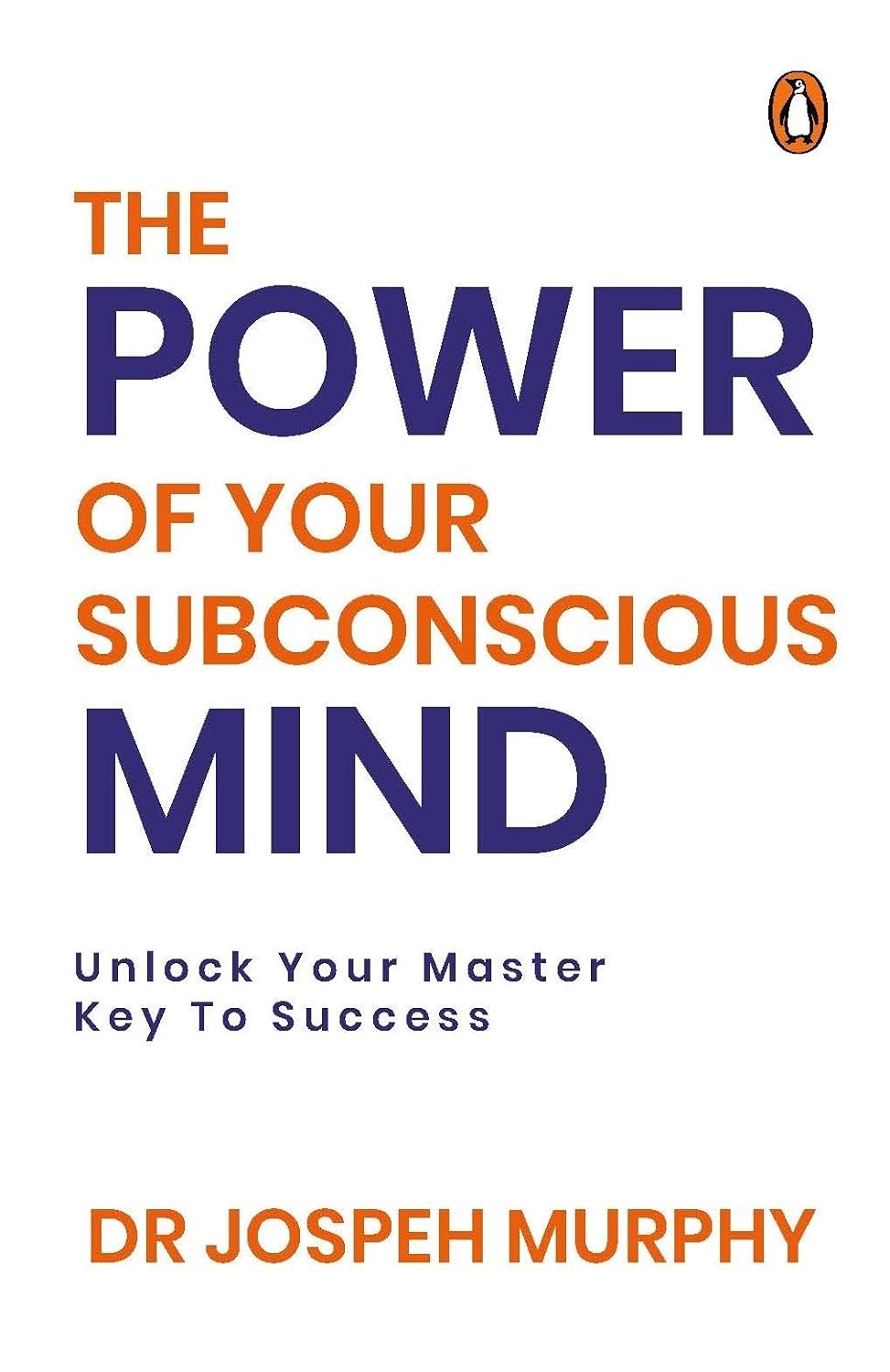 The Power of Your Subconscious Mind