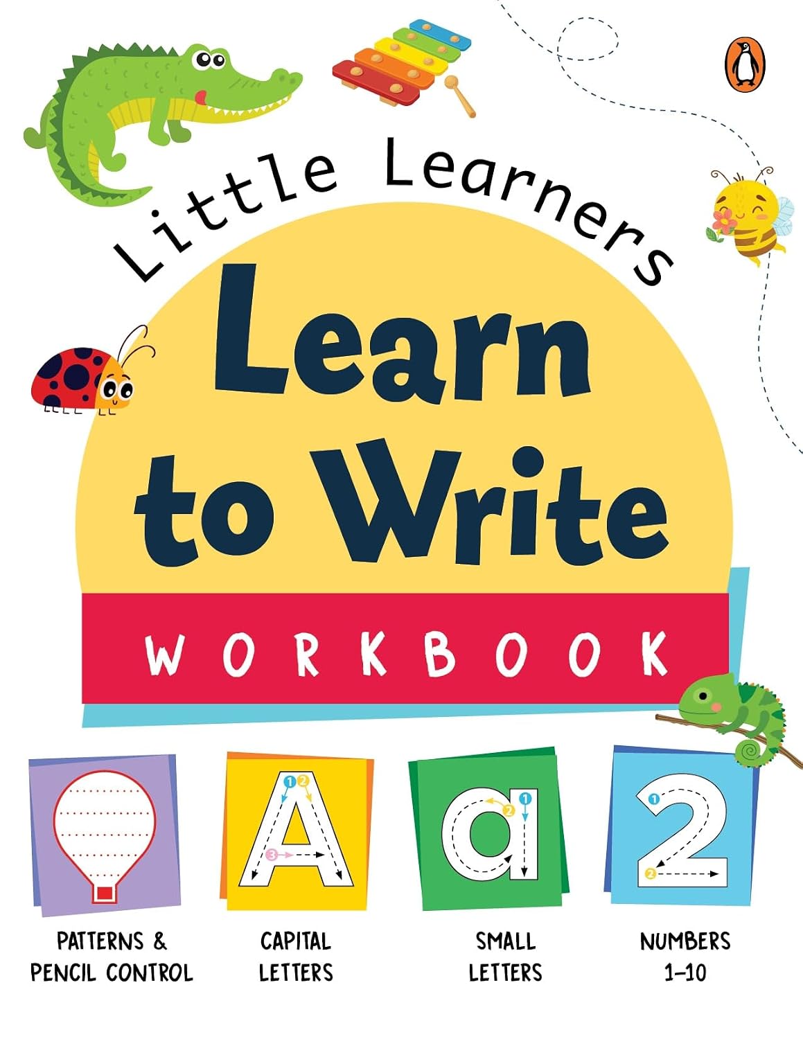 Little Learners: Learn to Write Workbook