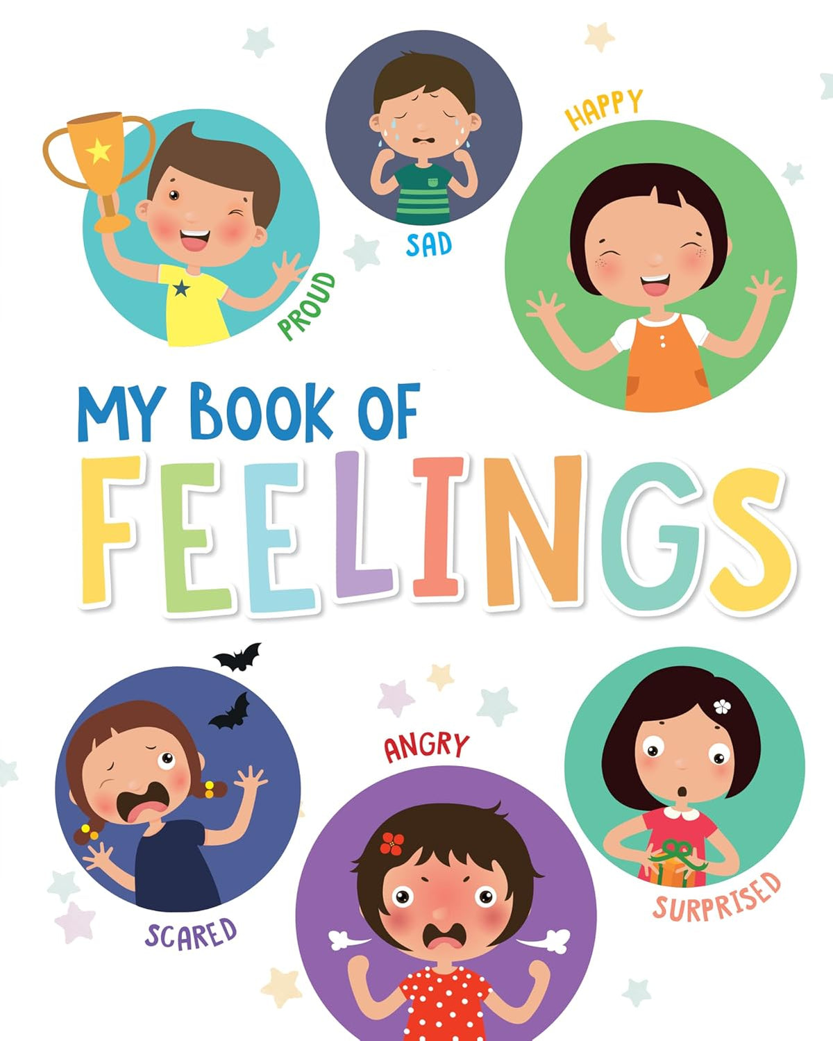 My Book of Feelings: An Interactive Activity Book for Kids to Understand and Express Emotions