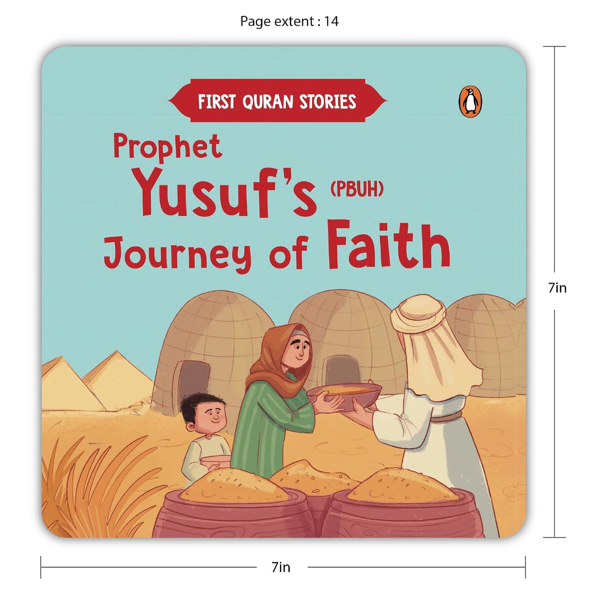 First Quran Stories: Prophet Yusuf’s (PBUH) Journey of Faith: An Illustrated Story Book for Kids About Prophet