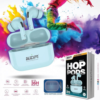 KDM – A1 HOPPODS TWS, Wireless Earbuds, V5.4 BT, ENC Function, Upto 36 Hours(Multi Colors)