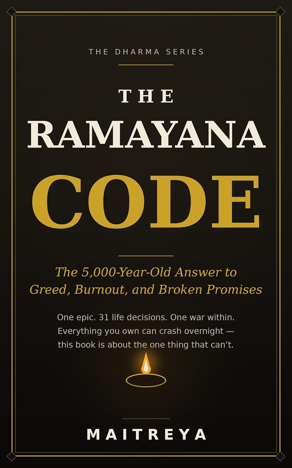 The Ramayana Code: The 5000-Year-Old Answer to Greed, Burnot, and Broken Promises (Instant eBook)