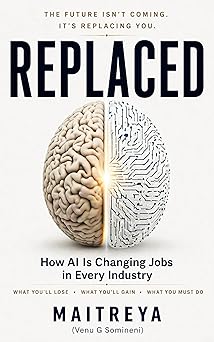 Replaced: How AI Is Changing Jobs in Every Industry (Instant eBook)
