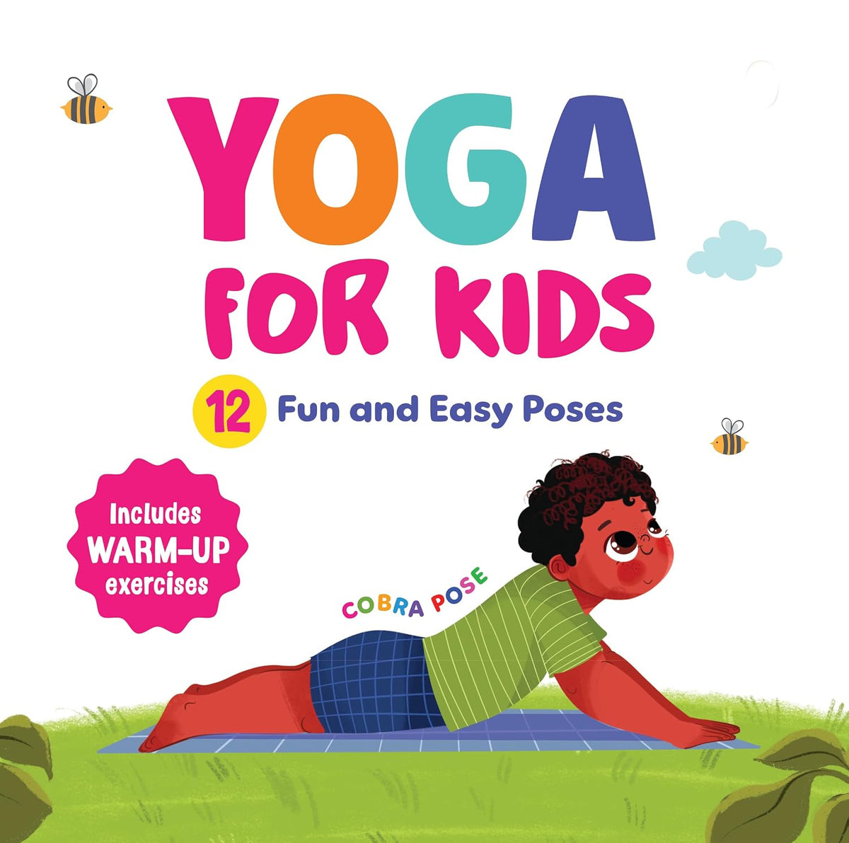Yoga for Kids: Fun and Simple Yoga Poses