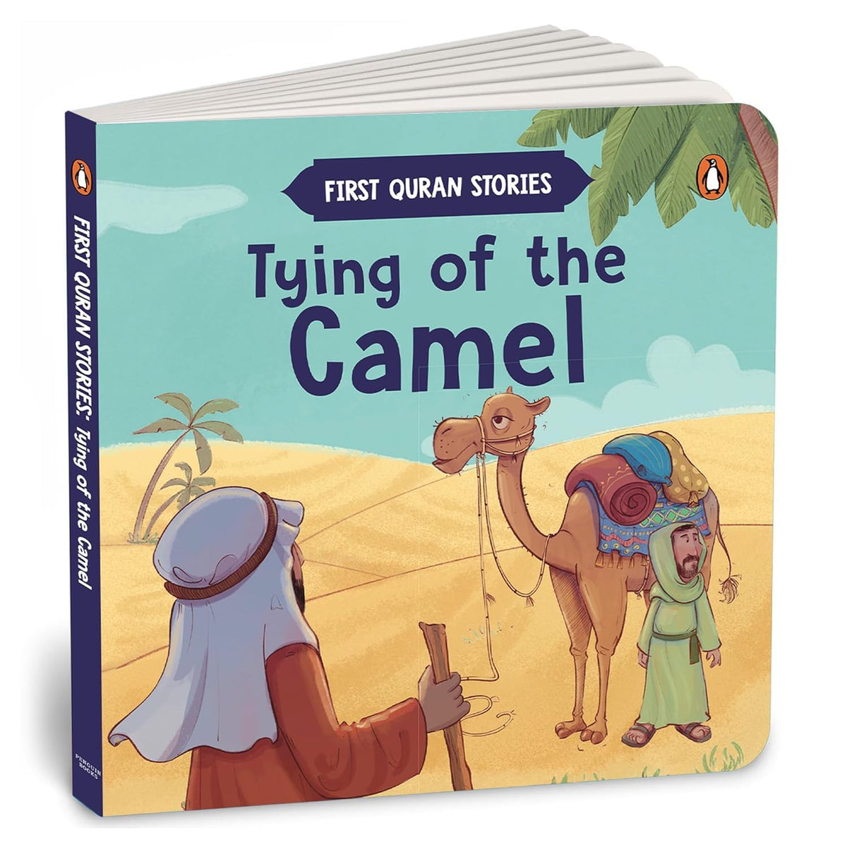First Quran Story: Tying of the Camel