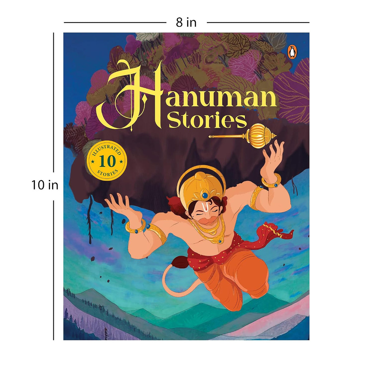 Hanuman Stories: 10 Illustrated Stories of Lord Hanuman for Children I Hindu Mythology
