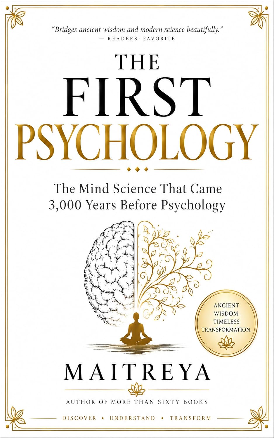 The First Psychology: The Mind Science That Came 3,000 Years Before Psychology (Instant ebook)