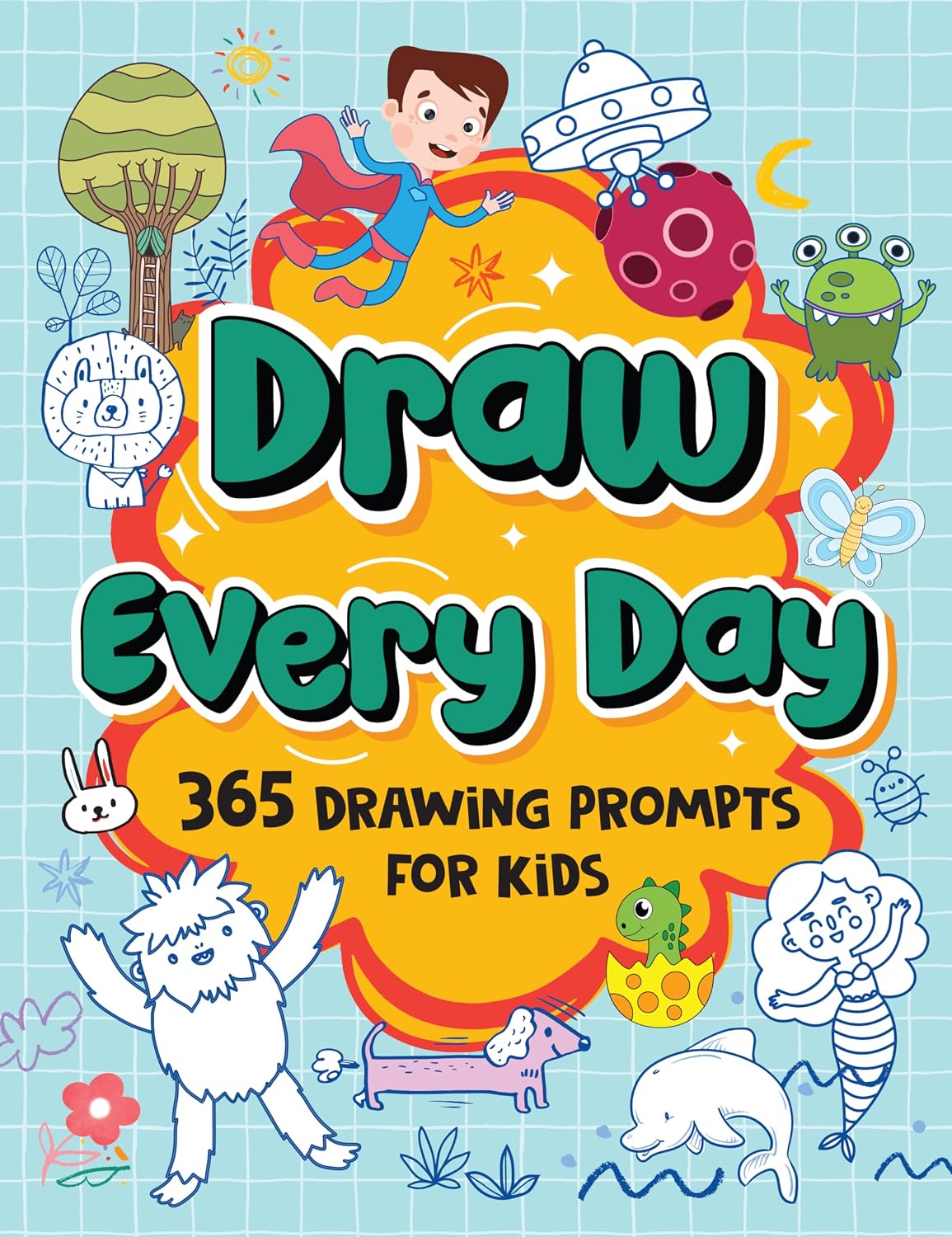 Draw Everyday: Book of Daily Doodles for