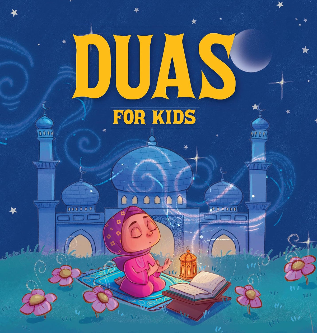 Duas for Kids: Introduction to Arabic Duas with English Translations