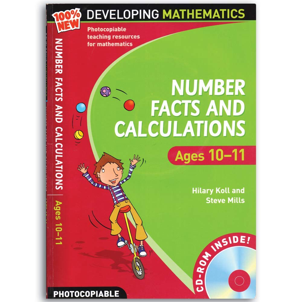 DEVELOPING MATHEMATICS NUMBER FACTS AND CALCULATIONS AGES 10-11 Om Books International