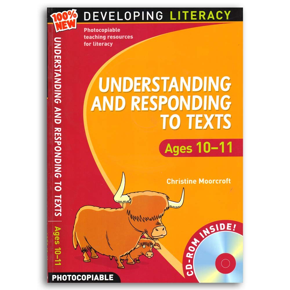 DEVELOPING LITERACY UNDERSTANDING AND RESPONDING TO TEXTS AGES 10-11 Om Books International