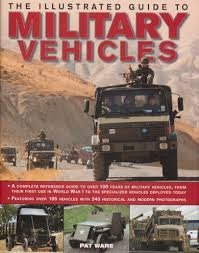 The Illustrated Guide to Military Vehicles Om Books International