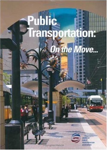 Public Transportation : On The Move ... Om Books International
