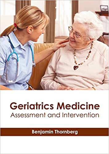 Geriatrics Medicine: Assessment and Intervention - Prints Publications