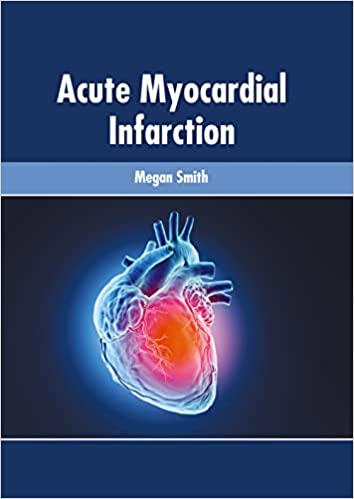 Acute Myocardial Infarction - Prints Publications