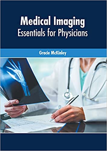 Medical Imaging: Essentials for Physicians - Prints Publications