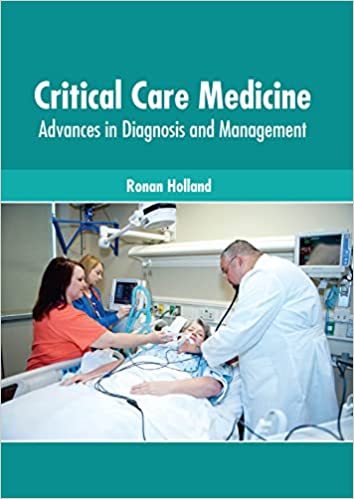 Critical Care Medicine: Advances in Diagnosis and Management - Prints Publications
