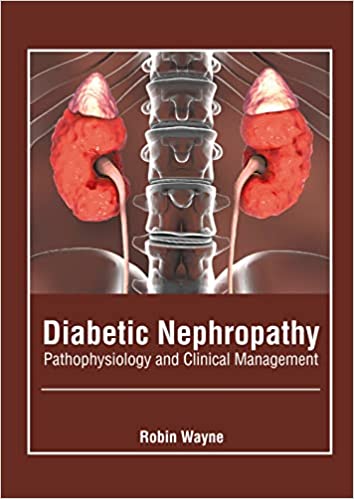 Diabetic Nephropathy: Pathophysiology and Clinical Management - Prints Publications