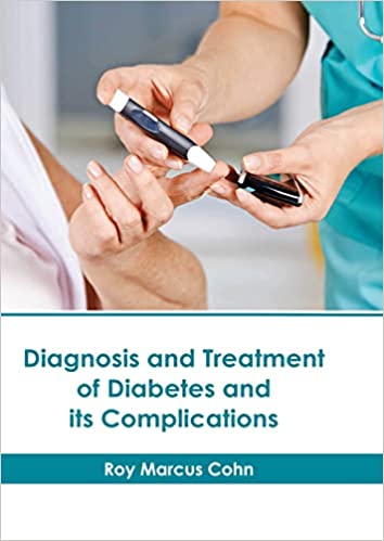 Diagnosis and Treatment of Diabetes and its Complications - Prints Publications