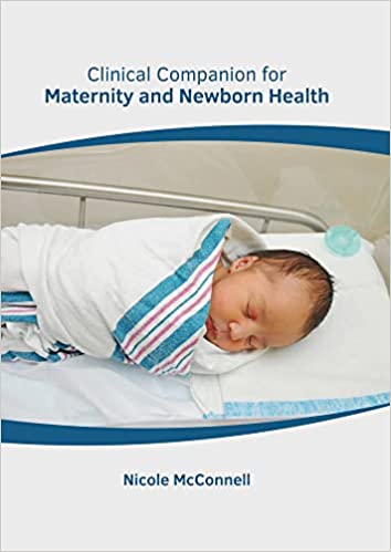 Clinical Companion for Maternity and Newborn Health - Prints Publications