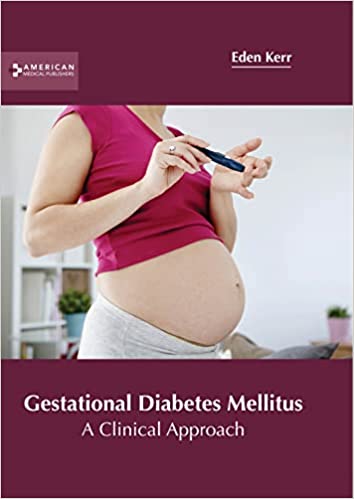 Gestational Diabetes Mellitus: A Clinical Approach - Prints Publications