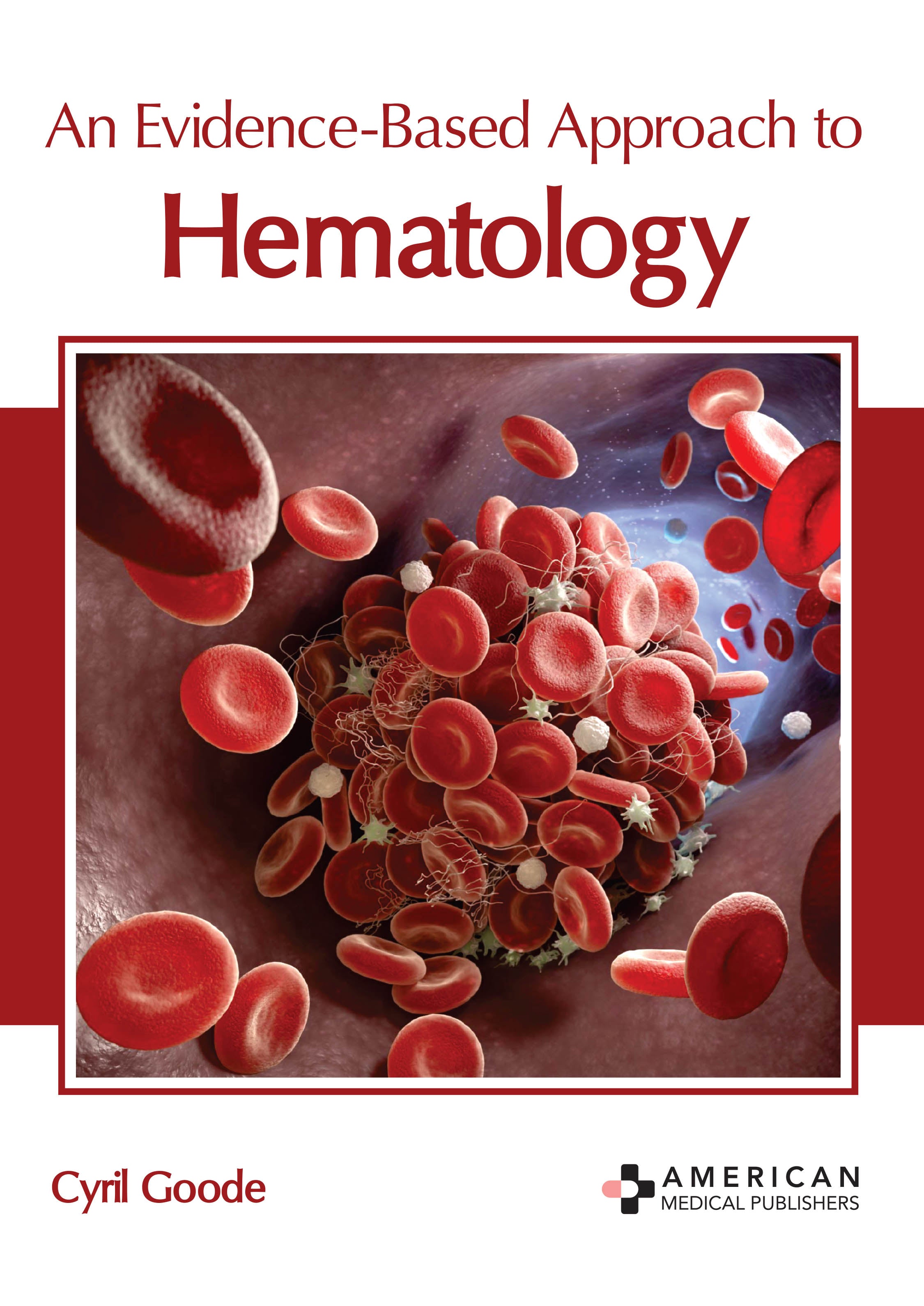 An Evidence-Based Approach to Hematology - Prints Publications