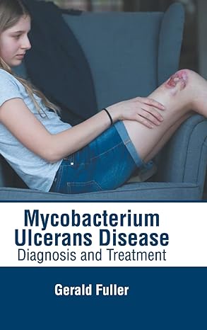 Mycobacterium Ulcerans Disease: Diagnosis and Treatment - Prints Publications
