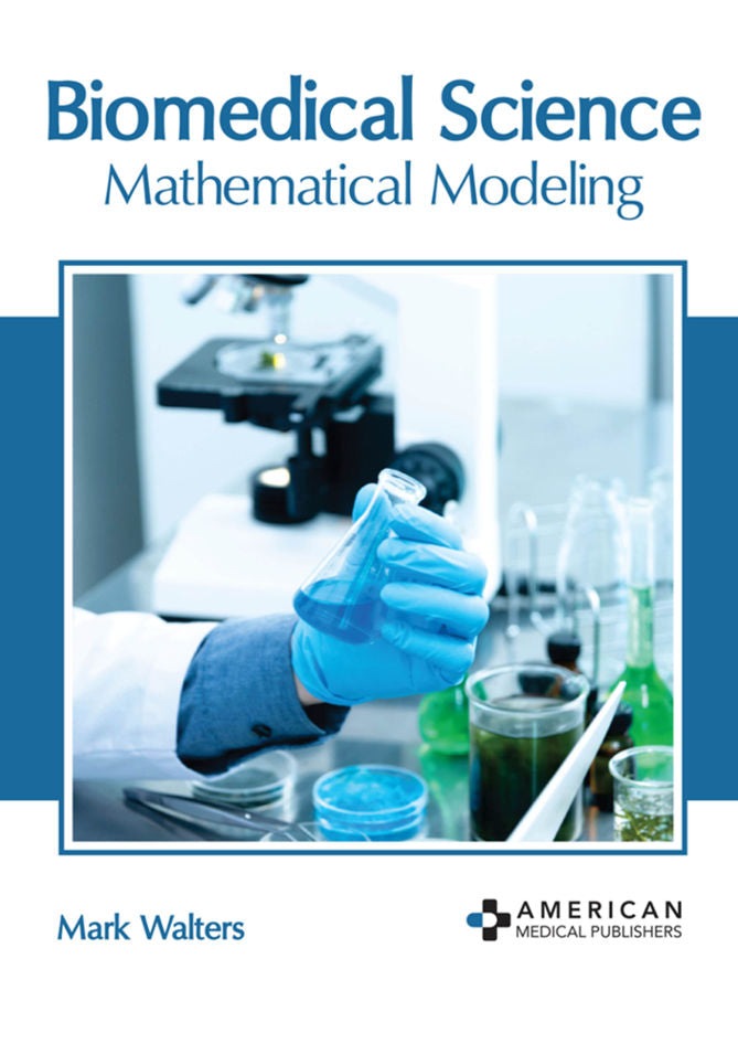 Biomedical Science: Mathematical Modeling - Prints Publications