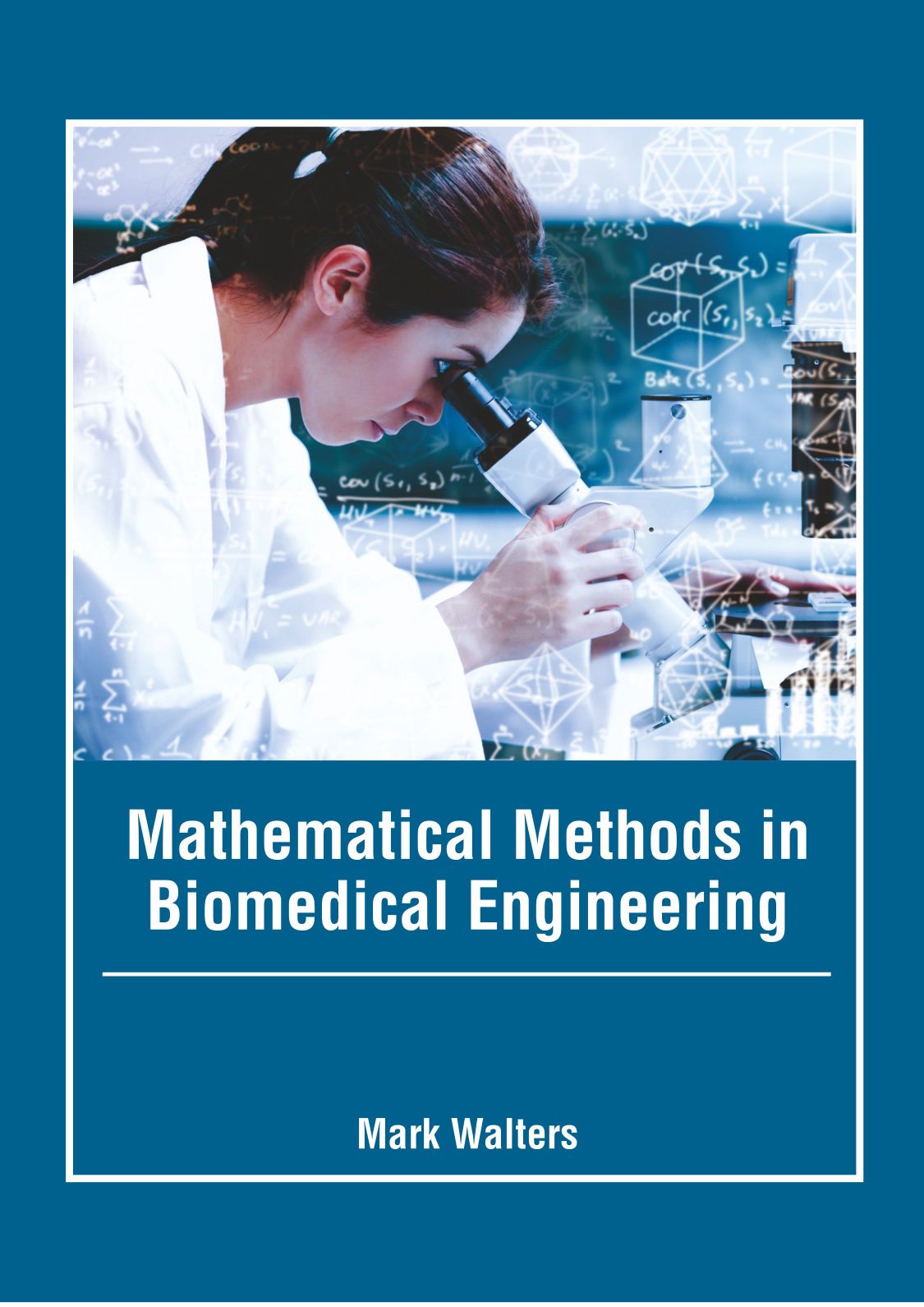 Mathematical Methods in Biomedical Engineering - Prints Publications