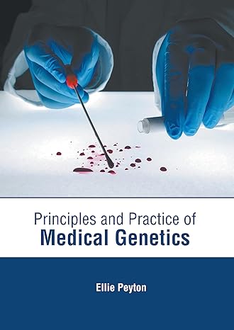 Principles and Practice of Medical Genetics - Prints Publications