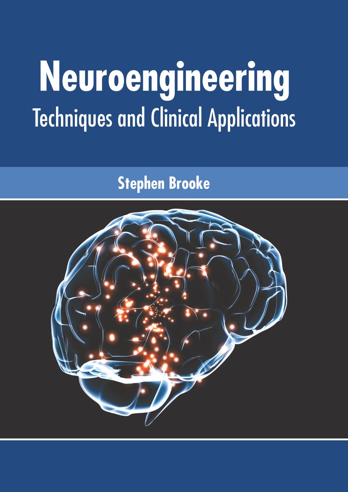 Neuroengineering: Techniques and Clinical Applications - Prints Publications