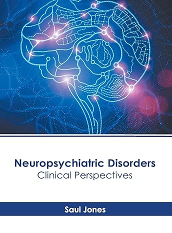 Neuropsychiatric Disorders: Clinical Perspectives - Prints Publications