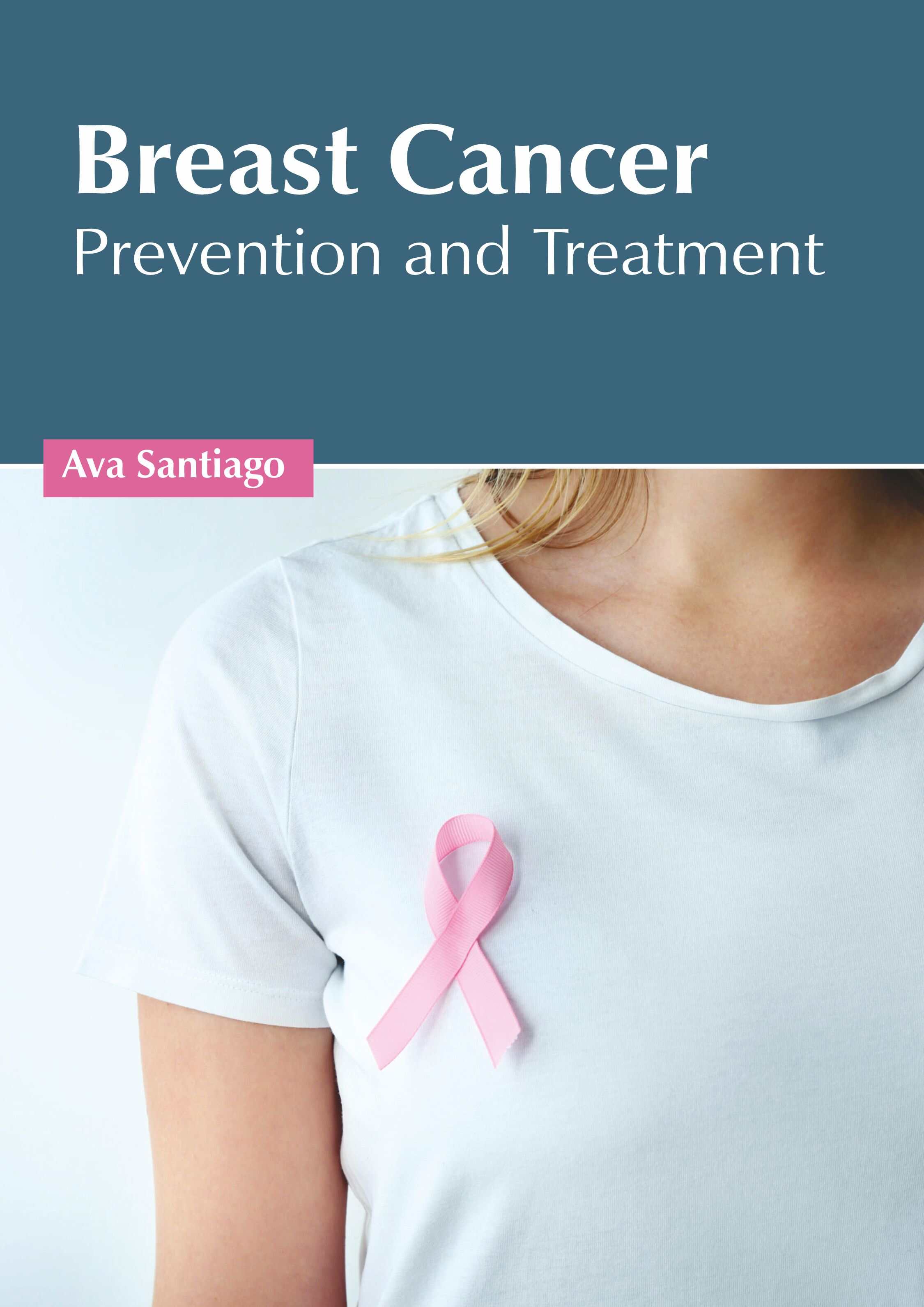 Breast Cancer: Prevention and Treatment - Prints Publications