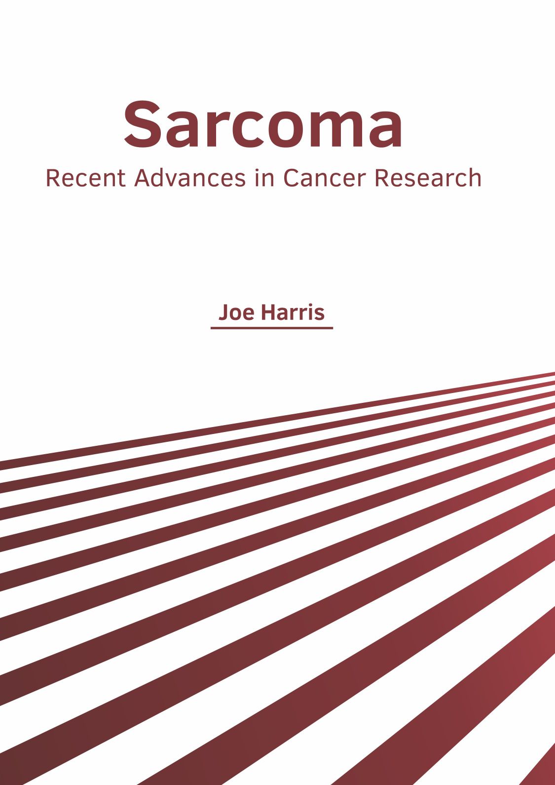 Sarcoma: Recent Advances in Cancer Research - Prints Publications