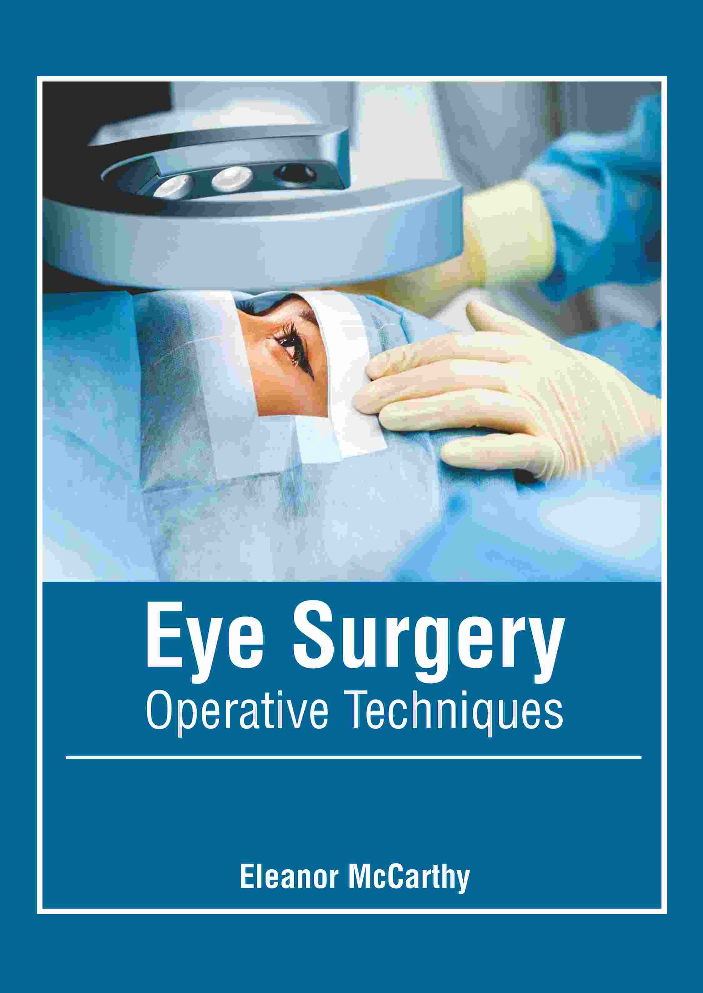 Eye Surgery: Operative Techniques - Prints Publications