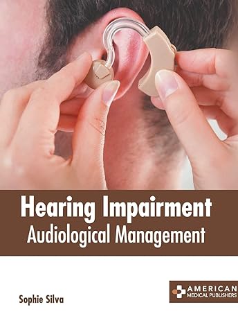Hearing Impairment: Audiological Management - Prints Publications