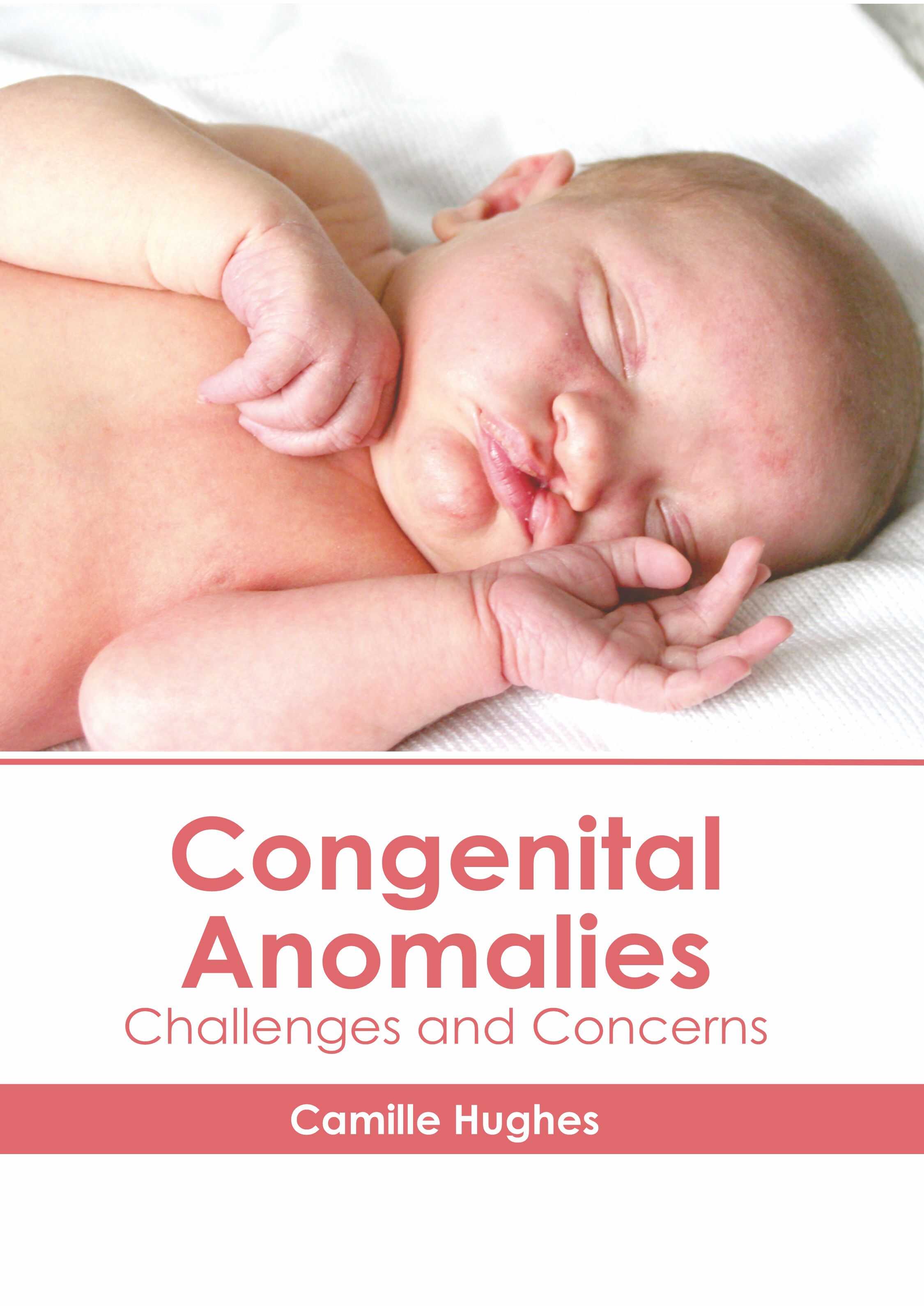 Congenital Anomalies: Challenges and Concerns - Prints Publications