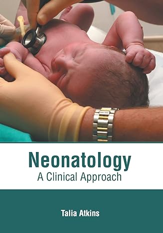 Neonatology: A Clinical Approach - Prints Publications