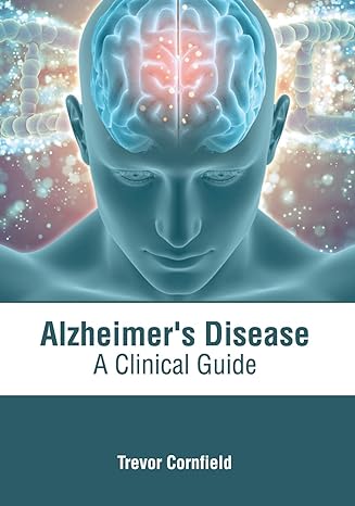 Alzheimer's Disease: A Clinical Guide - Prints Publications
