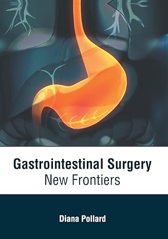 Gastrointestinal Surgery: New Frontiers - Prints Publications