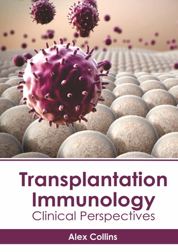 Transplantation Immunology: Clinical Perspectives - Prints Publications