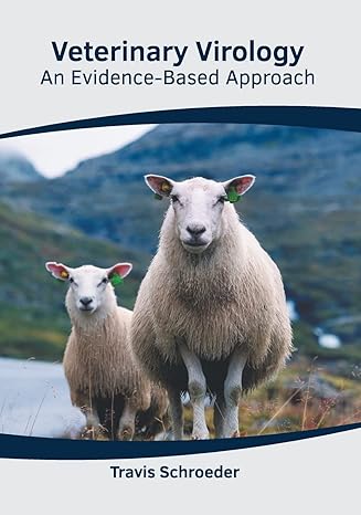 Veterinary Virology: An Evidence-Based Approach - Prints Publications