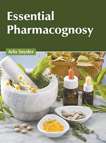 Essential Pharmacognosy - Prints Publications