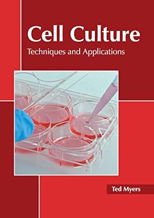 Cell Culture: Techniques and Applications - Prints Publications