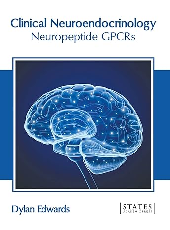 Clinical Neuroendocrinology: Neuropeptide GPCRs - Prints Publications