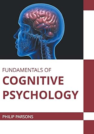 Fundamentals of Cognitive Psychology - Prints Publications